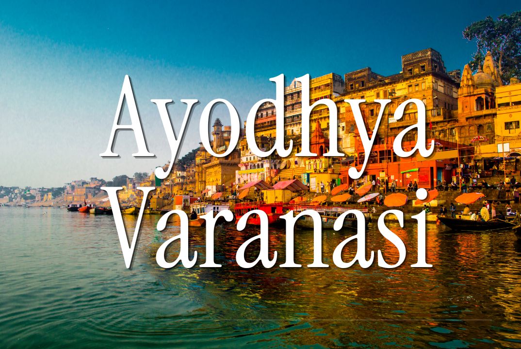 Ayodhya - Varanasi